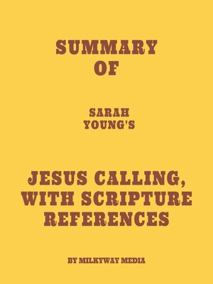 cover image of Summary of Sarah Young's Jesus Calling, with Scripture References
